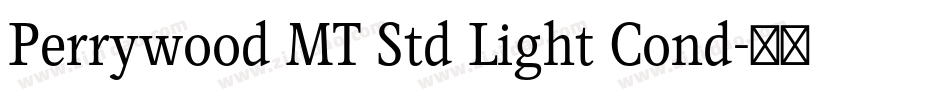 Perrywood MT Std Light Cond字体转换